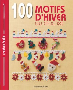 100 motifs d'hiver au crochet - Editions de saxe
