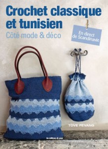 Crochet classique et tunisien : Côté mode & déco - Editions de saxe
