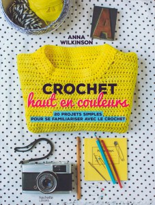 Crochet haut en couleurs - Hachette