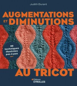 Augmentations et diminutions au tricot - Eyrolles