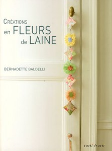 Créations en fleurs de laine - Tutti Frutti