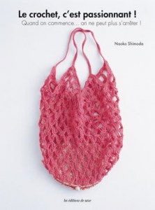 Le crochet, c'est passionnant ! - Editions de saxe