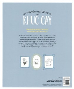 Le monde merveilleux de Khuc Cay Tome 3, 15 adorables créations au crochet - Eyrolles