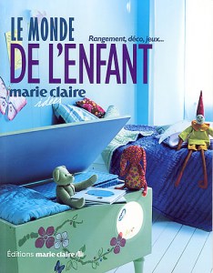 Le monde de l'enfant - Marie Claire Idées