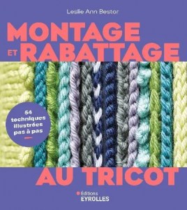 Montage et rabattage au tricot - Eyrolles