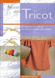 Réussir son tricot - De Vecchi